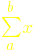 sum{a}{b}{x}