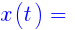 x(t) ~=~