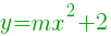 y=mx^2+2