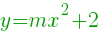 y=mx^2+2