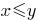 x le y